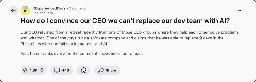 Reddit post about a CEO trying to replace developers with AI